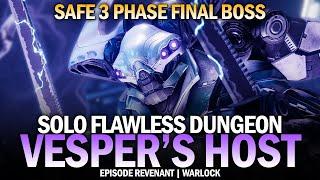 Solo Flawless Vesper's Host Dungeon on Warlock (Safe 3 Phase Final Boss) [Destiny 2]