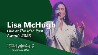 Lisa McHugh LIVE | The Irish Post Awards 2023