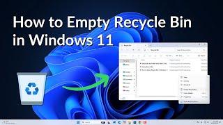 How to Empty Recycle Bin in Windows 11