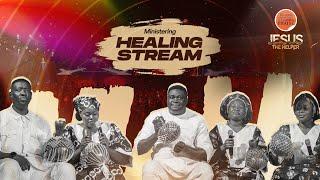 THE HEALING STREAMS || 82 HOURS MARATHON MESSIAH'S PRAISE || JESUS THE HELPER