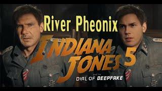 River Phoenix is back in Indiana Jones and the Dial of Deepfake