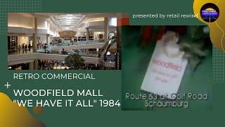 Woodfield Mall "We Have it All" Retro Commercial from 1984