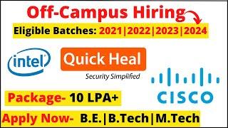 off campus placement 2023 | 2024 | 2022 batch | intel, Quick heal, Cisco Hiring #offcampus2023