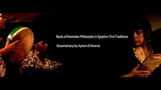 Kemmettian Philosophy in Egyptian Oral Tradition
