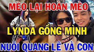 Mèo Lại Hoàn Mèo - Lynda Trang Đài Gồng mình Nuôi Chồng Con Bên Mỹ