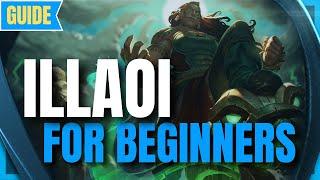 ILLAOI GUIDE: How to play Illaoi for Beginners - League of Legends Season 12 Champion Guide