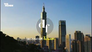 Destination Francophonie | Taïwan 1