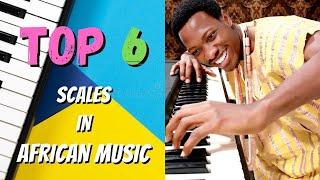 Top 6 Scales in African Music #africanmusic