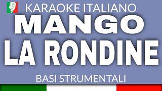 MANGO - LA RONDINE (KARAOKE STRUMENTALE) [base karaoke italiano]