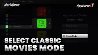 How To Select Classic Movies Mode || Appforce II || GloriaForce || Android TV Box