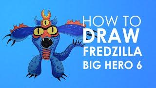 How to draw Fredzilla - Big Hero 6