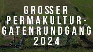 Der große Permakultur-Gartenrundgang 2024