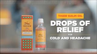 Goodbye to Cold & Headaches | Introducing Tiger Balm Oil | Now in India