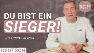 Konrad Blaser: Starte den Tag als Sieger! | Kraftvolle Worte | Coffee Talk Deutsch