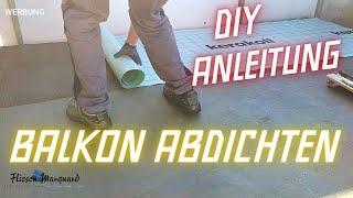 Balkonabdichtung DIY: Anleitung zur Abdichtung deines Balkons