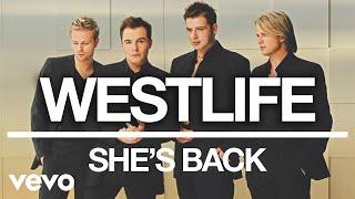 Westlife - She's Back (Official Audio)