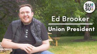 Introducing Ed Brooker - Union President