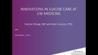 Innovations in Suicide Care at UW Medicine