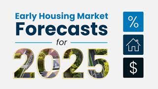 HOUSING FORECAST | 2025 HOUSING FORECAST | SHOULD I WAIT UNTIL NEXT YEAR TO SELL