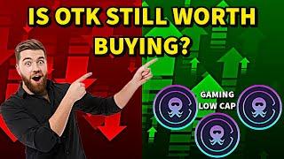 Is OTK Still Worth Buying? | OTK (Solana Gaming Low Cap)