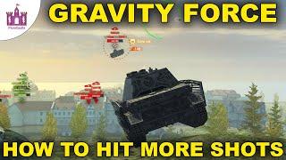 WoT Blitz | How to hit more shots in Gravity Force!