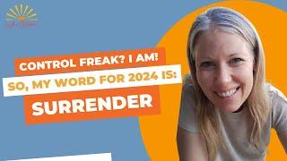 SURRENDER - My Word Of The Year