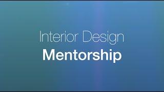 Interior Design Mentorship