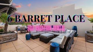 "6 Barret Place" 30A Vacation Rentals in Heart of Rosemary Beach Town Center!