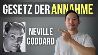 Wie man das GESETZ DER ANNAHME nutzt! Neville Goddard's Methode