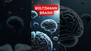 YOU MIGHT BE THE ONLY THING IN THE UNIVERSE: WHAT ARE BOLTZMANN BRAINS? #shorts #trendingtrendzes