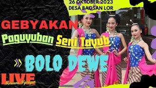 LIVE  GEBYAKAN || BOLO DEWE || NGEMBEL BAOSAN LOR || NGRAYUN || PONOROGO