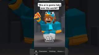 yeah guys, AI is the future!!1!#ai #funny #roblox #meme #silly #fyp