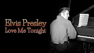 Elvis Presley - Love Me Tonight (SR)