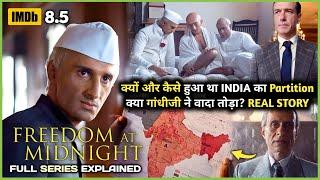 HISTORY Everyone Should Know | Freedom At Midnight (2024) SEASON 1 All Episodes Explained in Hindi