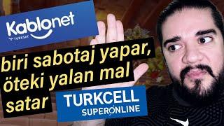 Çifte Rezalet, Biri Dolandırıyor, Diğeri Kablo Kesiyor // Kablonet ve Turkcell Superonline