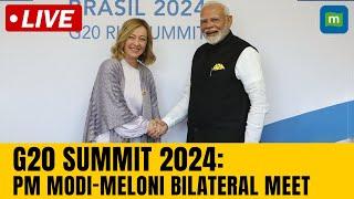 Live: G20 Summit In Brazil | India-Italy Relation | PM Modi & Meloni Hold Bilateral Talks | N18G