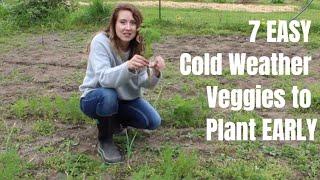 7 COLD WEATHER vegetables to plant EARLY - Easy Hack for Fresh Food Faster