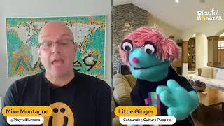 Culture Puppets: Bring Playfulness to Work with Little Ginger & David Mizne