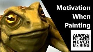 Top 10 Painting Tips for Staying Motivated | Advice for Completing Miniature Painting Hobby Projects