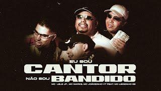 Eu Sou Cantor Não Sou Bandido - MC Leozinho ZS,  Mc Lele JP, MC Joãozinho VT, MC Marks