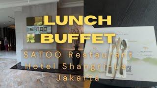 Lunch Buffet Satoo Restaurant Shangri-La Hotel Jakarta