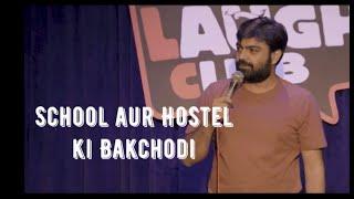 Canvas Laugh Club | School & Hostel Ki Bakchodi | Jabariya School Jodi | Best Stand-up Comedy Video