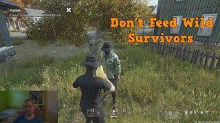 Don't Feed Randoms In DayZ