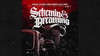 Easiah x X-Raided x Nemo Dinero x Cally Reed- Schemin and Dreaming