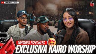 KAIRO WORSHIP / EXCLUSIVA / PMG RADIO SHOW