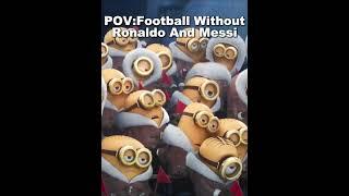 POV: Football Without Ronaldo And Messi || Mir Craze || #football #viral #shorts #fyp #edit #goat