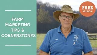 Farm Marketing Tips & Cornerstones | Joel Salatin's Farm Like a Lunatic Masterclass