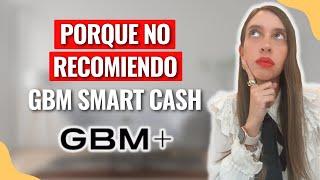 GBM Smart Cash ¿Cómo funciona?