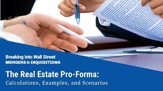 The Real Estate Pro-Forma: Calculations, Examples, and Scenarios