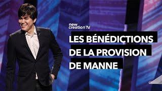 Les bénédictions de la provision de manne | Joseph Prince | New Creation TV Français